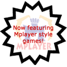 Mplayer style classic games